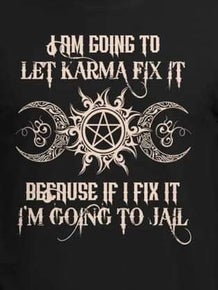 Let karma fix it Tshirt